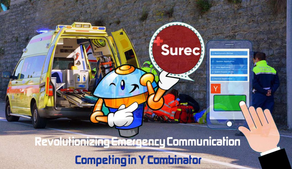 Surec: Revolutionizing Emergency Communication - Competing in Y Combinator